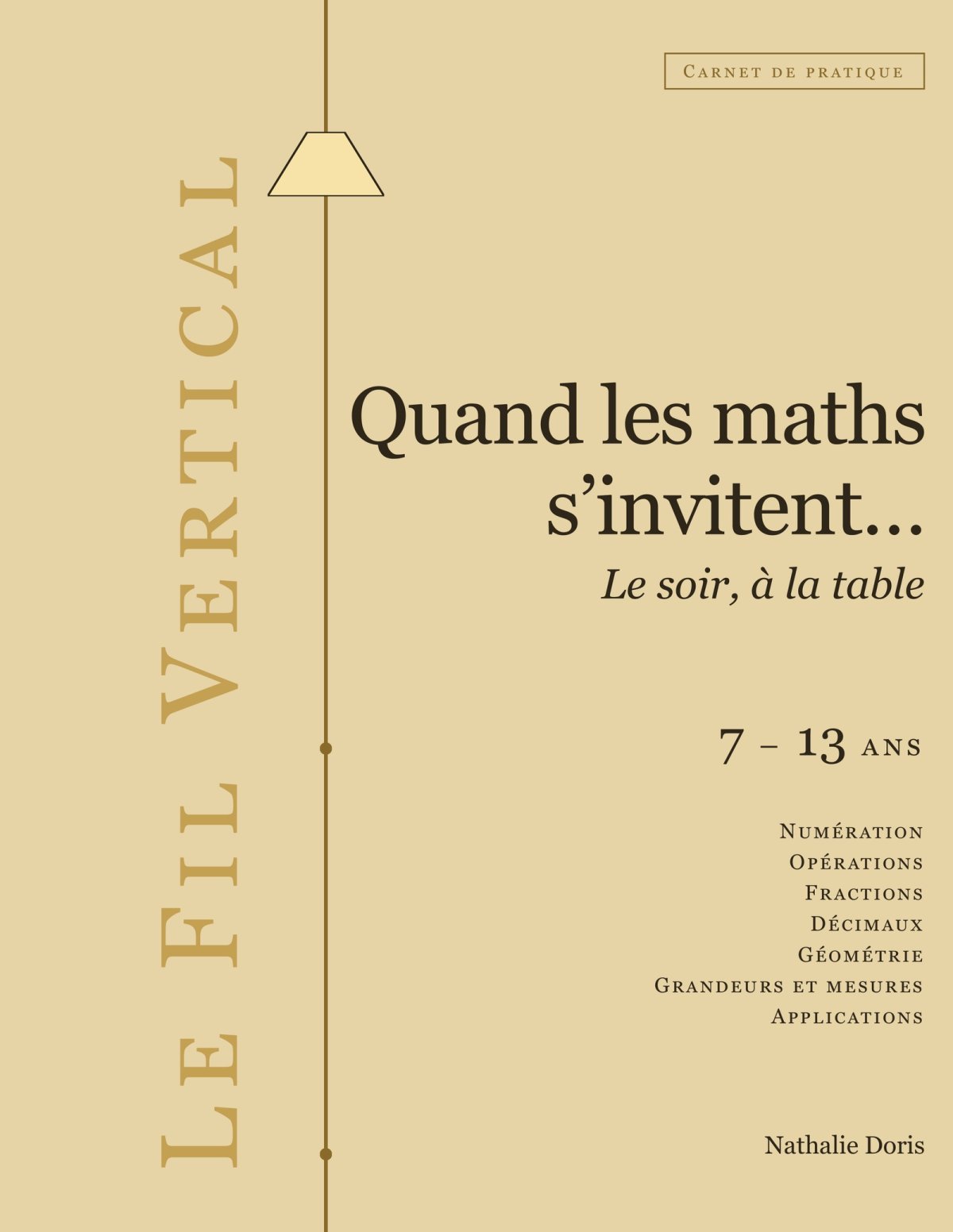 Quand les maths s’invitent… le soir, à la table — carnet de pratique